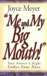 Me and My Big Mouth! by Joyce Meyer (1996, Paperback)