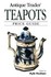 Book: Antique Trader Teapots Price Guide Kyle Husfloen, Softcover