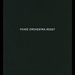 Reset * by Peace Orchestra (CD, Jan-2006, G-Stone Recordings)