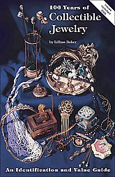 One Hundred Years of Collectible Jewelry by Lillian Baker (1978)