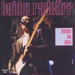 Dresses Too Short by Bobby Radcliff (CD, Dec-1989, Black Top USA)