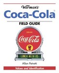 Warman's Coca-cola Field Guide by ALLAN PETTRETTI (2005, Paperback)