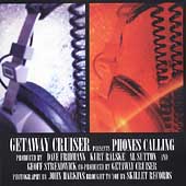 Phones Calling by Getaway Cruiser (CD, Mar-1997, Carrot Top)