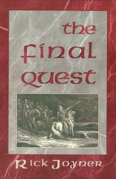 The Final Quest by Rick Joyner (1997, Paperback)