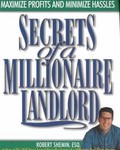 Secrets of a Millionaire Landlord by Robert Shemin (2001, Paperback)