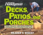 Decks, Patios, and Porches by Reader's Digest (2003, Paperback, Reprint)