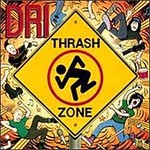 Thrash Zone by D.R.I. (CD, Nov-1989, Restless Records USA)