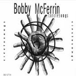 Bobby McFerrin - Circle Songs CD Circlesongs