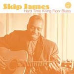 Hardtime Killing Floor Blues by Skip James (CD, Jul-2003, Shout! Factory)