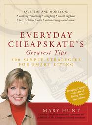 Everyday Cheapskate's Greatest Tips by Mary Hunt (2005, Paperback)