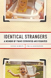 Identical Strangers by Elyse Schein, Paula Bernstein (2007, Hardcover)