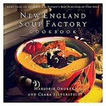 New England Soup Factory Cookbook : More Than 100 Recipes from the Nation's Best Purveyor of Fine Soup