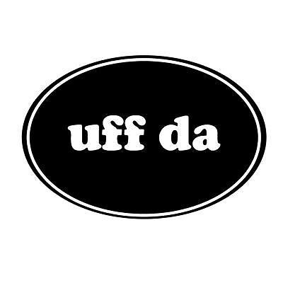 UFF DA T shirt Funny Odd Norwegian Scandinavian MEDIUM  