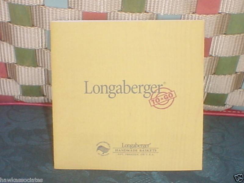 Longaberger product & care tag & the embossed To Go Logo on the top 