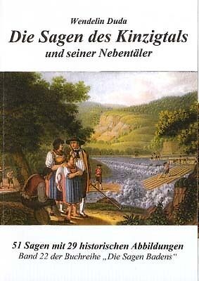 Die Sagen Badens   Kinzigtal & Nebentäler