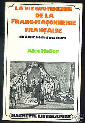 La Vie Quotidienne de La Franc Maconnerie Masonic 1973